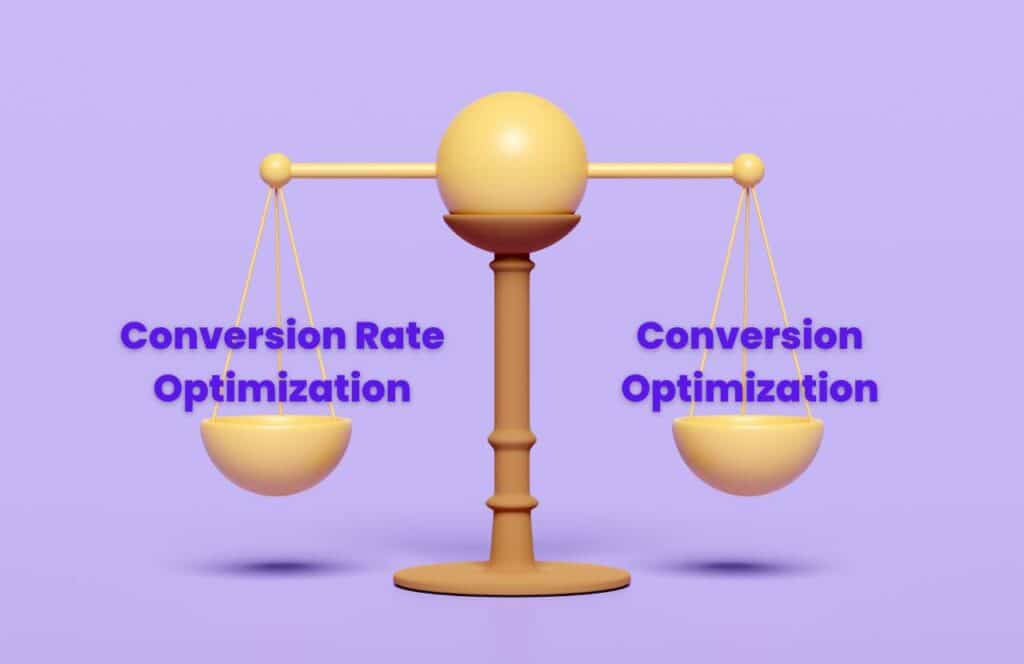 A scale with left side holding the words "Conversion Rate Optimization" and the right with "Conversion Optimization". Learn more about conversion rate optimization for your blog.