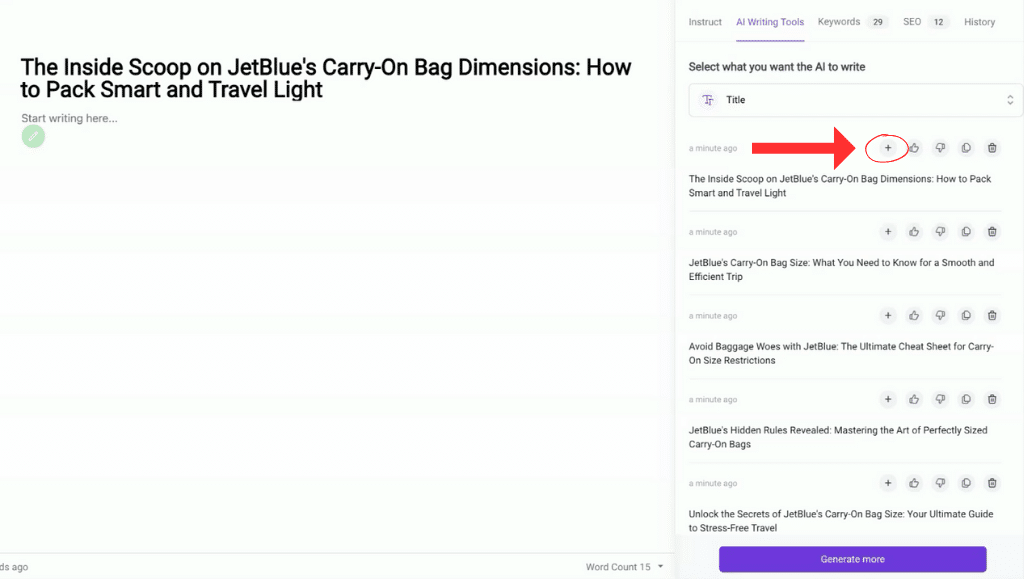 13th Step: Hit the plus button to add the Title to your post or select GENERATE MORE if you don’t see a title that you like.