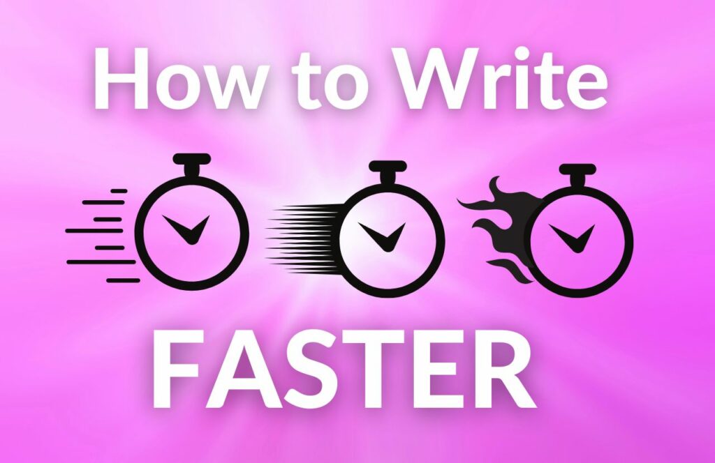 How to Write Blog Posts Faster